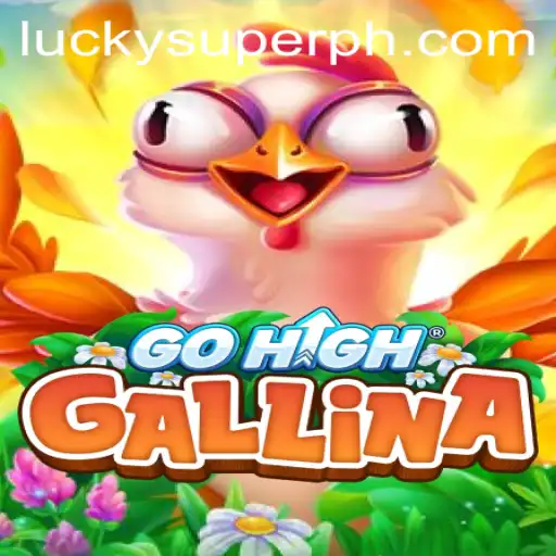 Discover the Exciting World of GoHighGallina: Supercharge Your Gameplay with SUPERPH