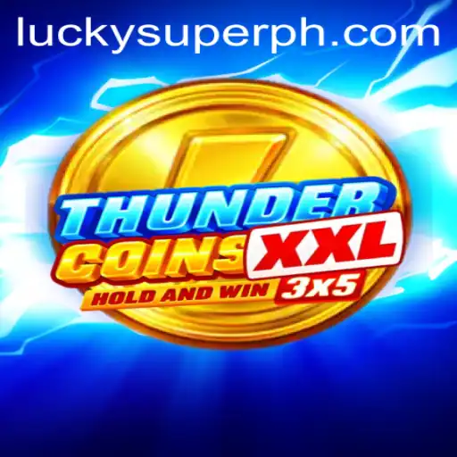 Discover ThunderCoinsXxl: A Riveting Adventure into the World of SUPERPH
